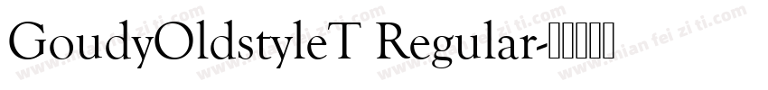 GoudyOldstyleT Regular字体转换